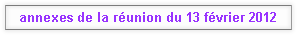 annexes de la réunion du 13 février 2012