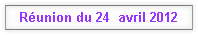 Réunion du 24  avril 2012