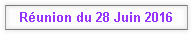 Réunion du 28 Juin 2016